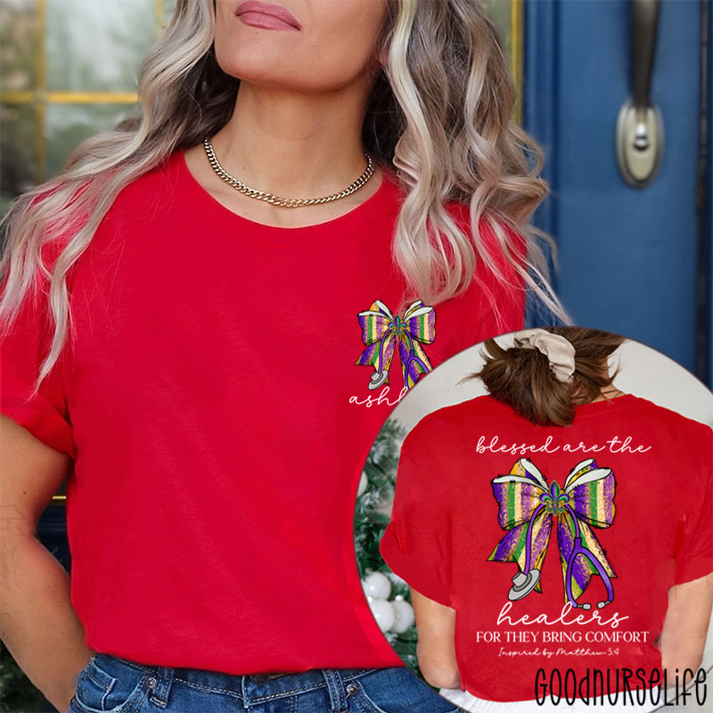 Personalized Mardi Gras Blessed Are The Healers For They Bring Comfort Nurse Two Sided T-Shirt