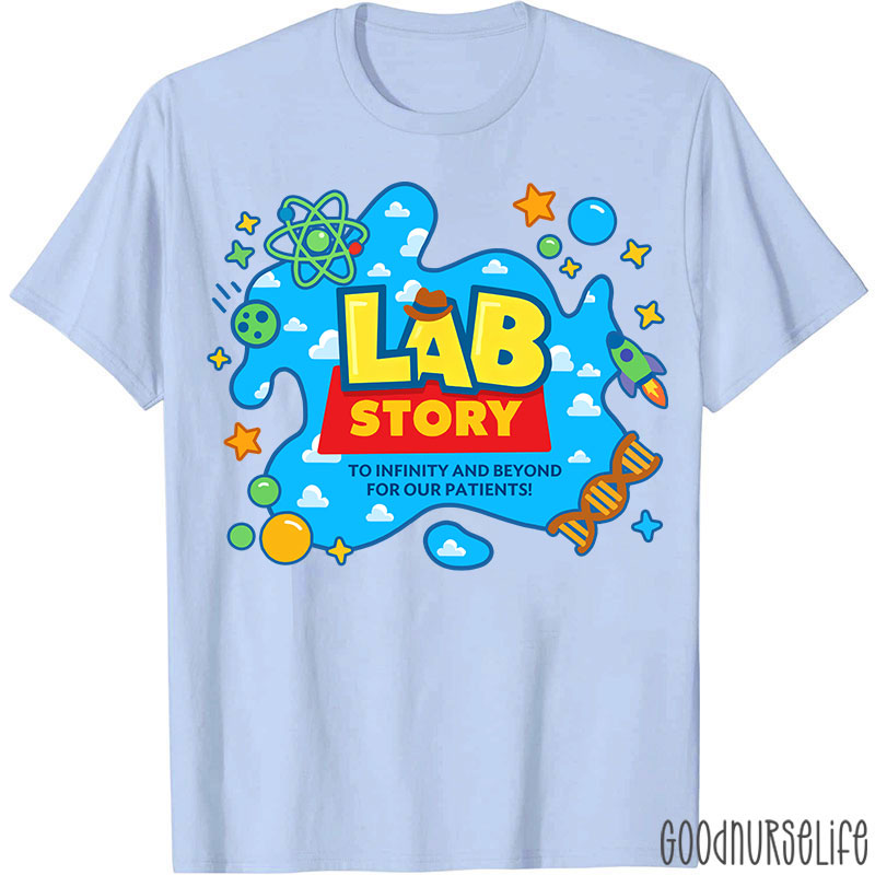 To Infinity And Beyond For Our Patients Lab Story T-shirt