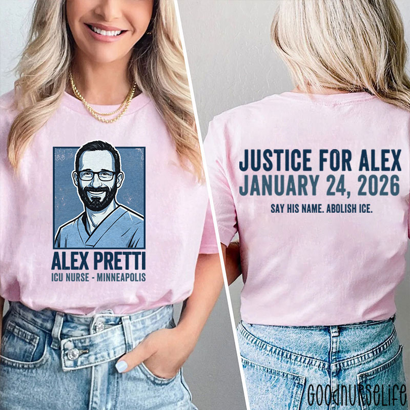 Justice for Alex Pretti  Say His Name Abolish ICE Two Sided T-Shirt