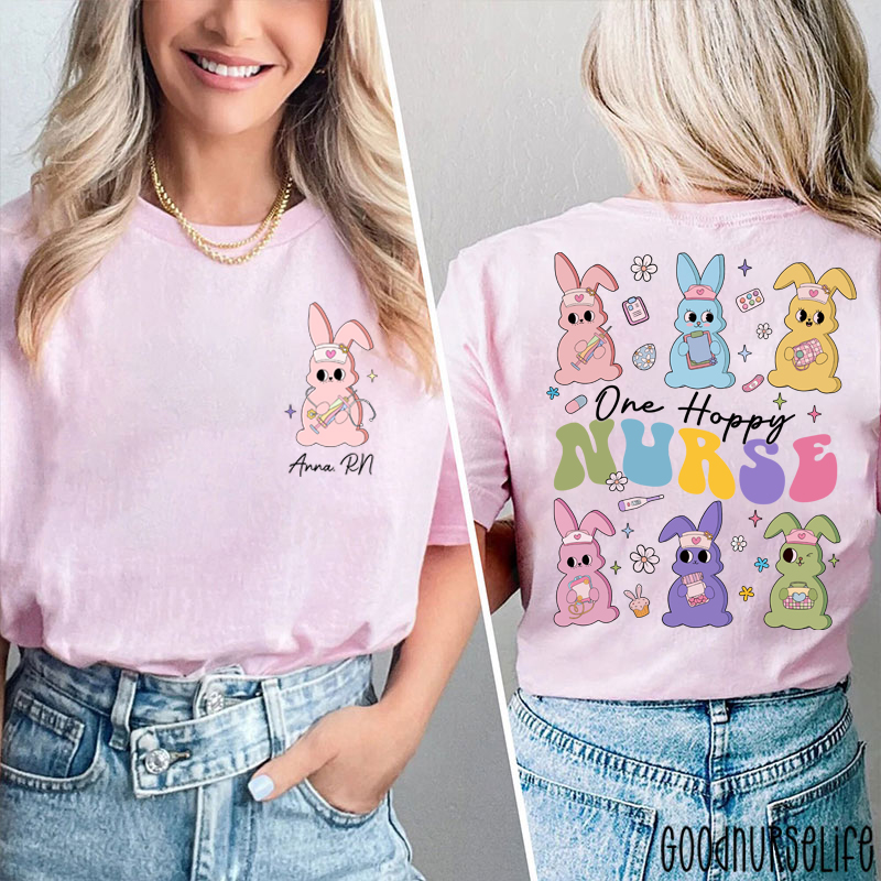 Personalized Cute Bunny Easter One Hoppy Nurse Two Sided T-Shirt