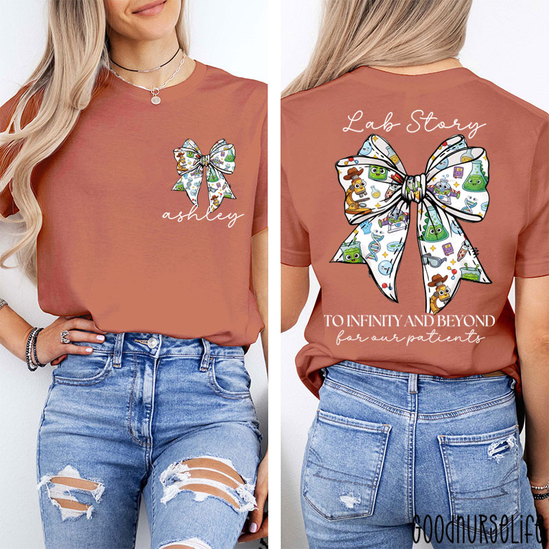 Personalized Lab Story To Infinity And Beyond For Our Patients Two Sided T-Shirt