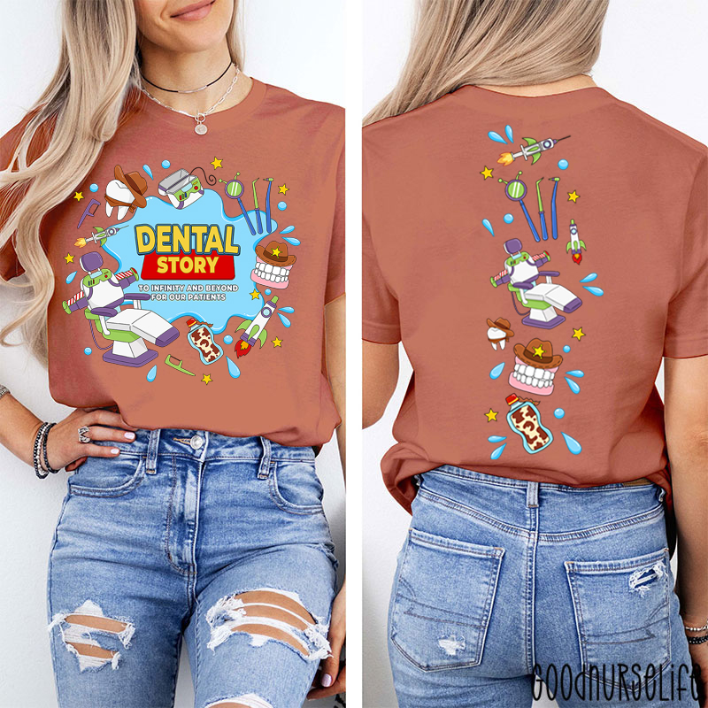 To Infinity And Beyond For Our Patients Dental Story Two Sided T-Shirt