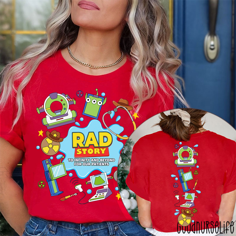 Rad Story To Infinity And Beyond For Our Patients Two Sided T-Shirt