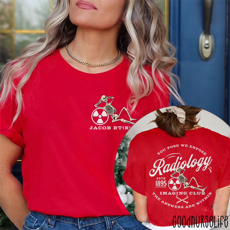 Personalized Name Radiology Imaging Club Radiology Two Sided T-Shirt