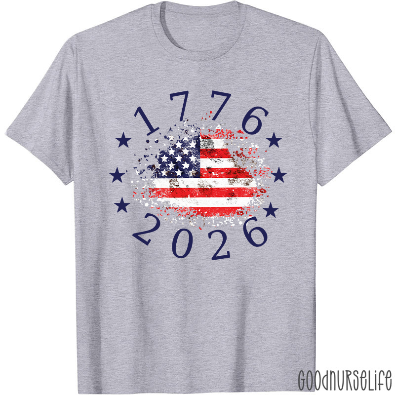 USA 250th Anniversary 1776-2026 Nurse T-Shirt