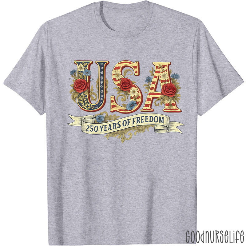 Usa 250 Years Of Freedom Nurse T-Shirt