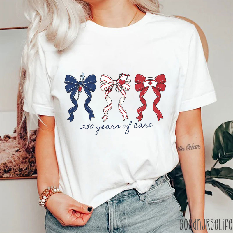 Coquette Bow 250 Years Of Care Nurse T-Shirt