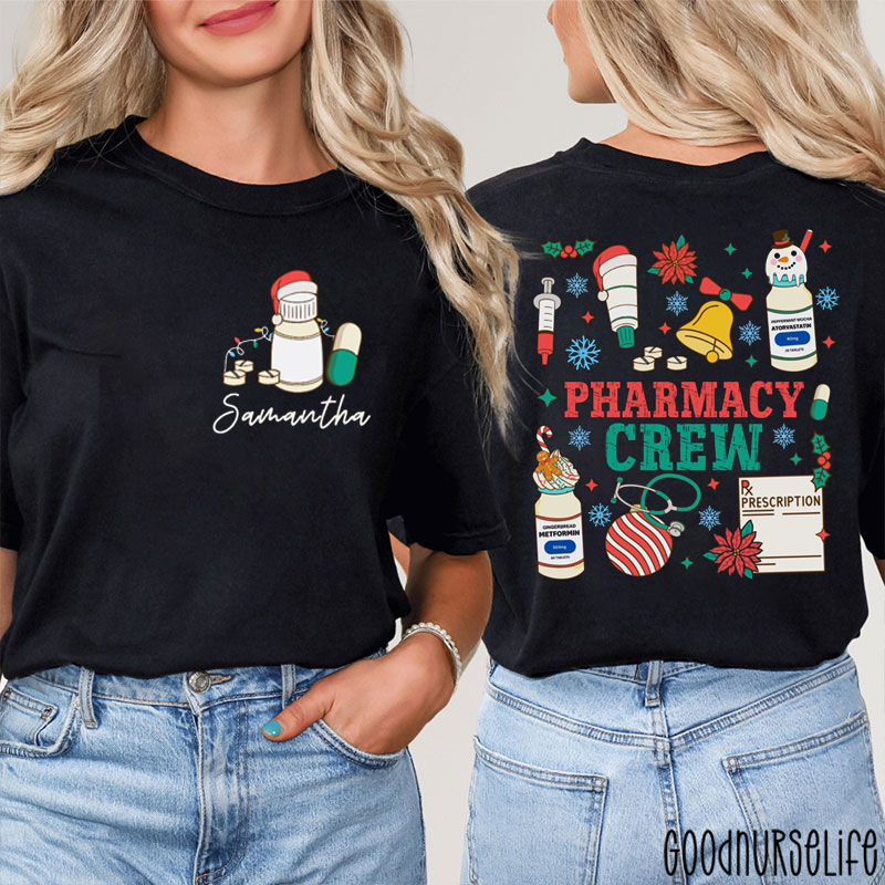 Personalized Name Pharmacy Crew Nurse Two Sided T-Shirt