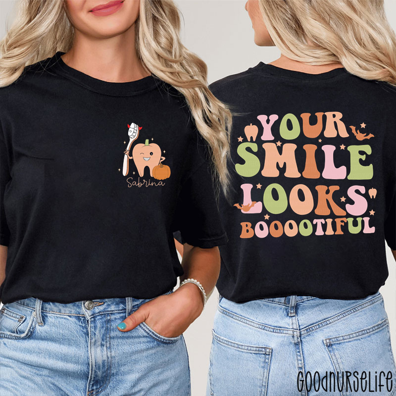 Personalized Your Smile Looks Booootiful Two Sided T-Shirt