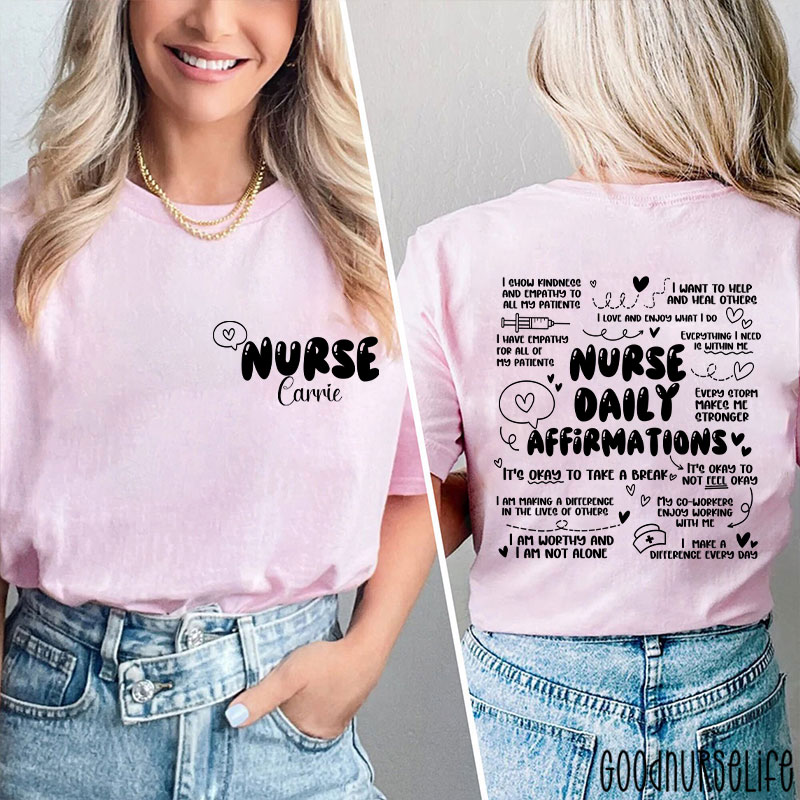 Personalized Nurse Daily Affirmations Nurse Two Sided T-Shirt