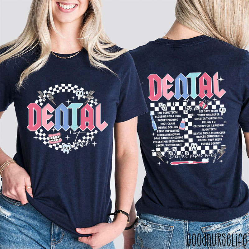 Dental Tour Dental Two Sided T-Shirt