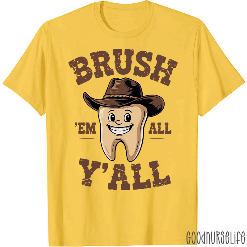 Funny Dental Hygiene Tooth Dental Assistant T-Shirt