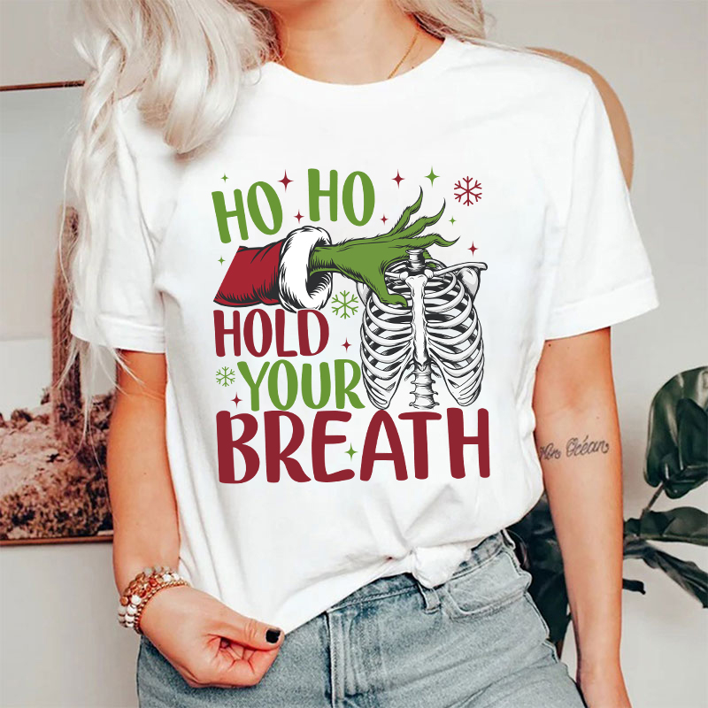 Ho Ho Hold Your Breath Ribcage T-Shirt