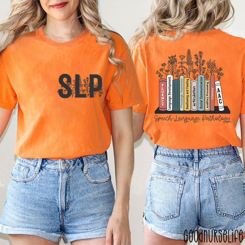 SLP Speech Language Pathology Two Sided T-Shirt