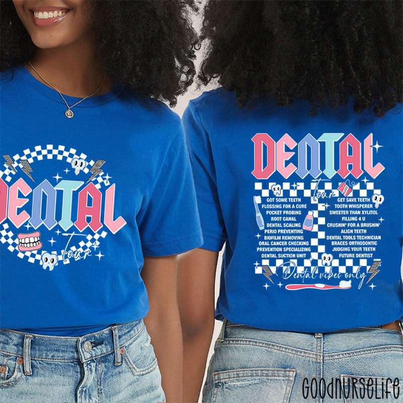 Dental Tour Dental Two Sided T-Shirt