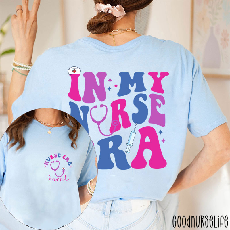 Personalized Stethoscope In My Nurse Era Nurse Two Sided T-Shirt