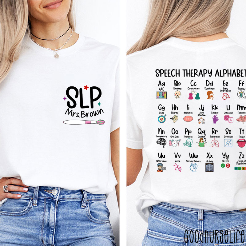 Personalized Slp Speech Therapy Alphabet Two Sided T-Shirt