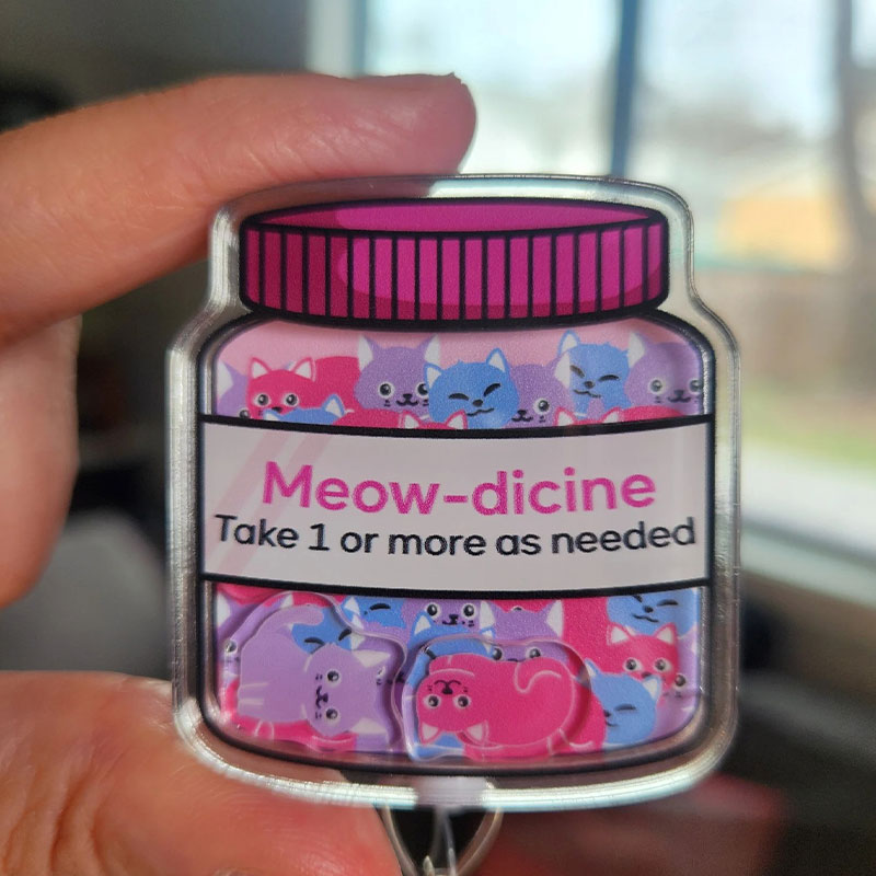Meowdicine Take One Or More As Nedded Shaker Badge Reel