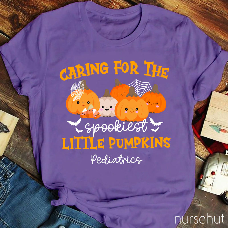 Caring For The Spookiest Little Pumpkins Nurse T-Shirt