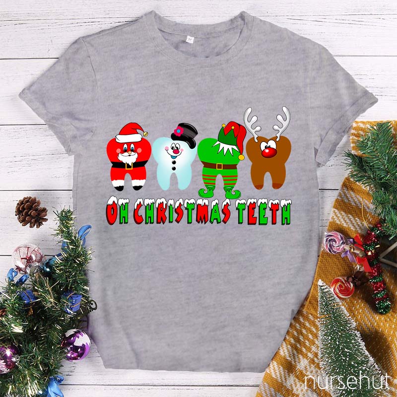 Oh Christmas Teeth Nurse T-Shirt