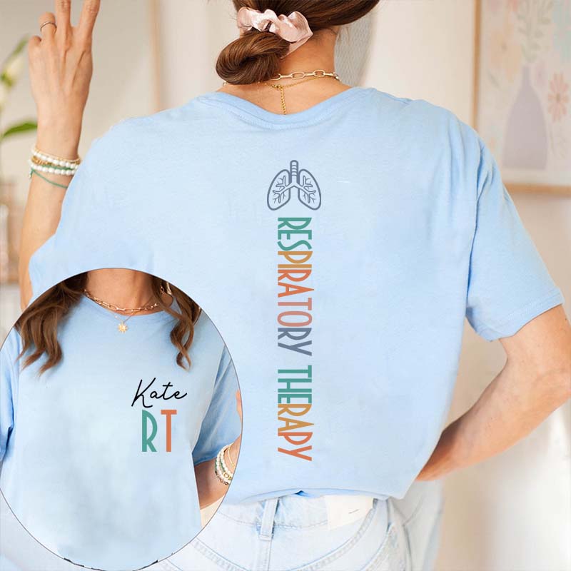 Personalized Name Respiratory Therapy Nurse Two Sided T-Shirt