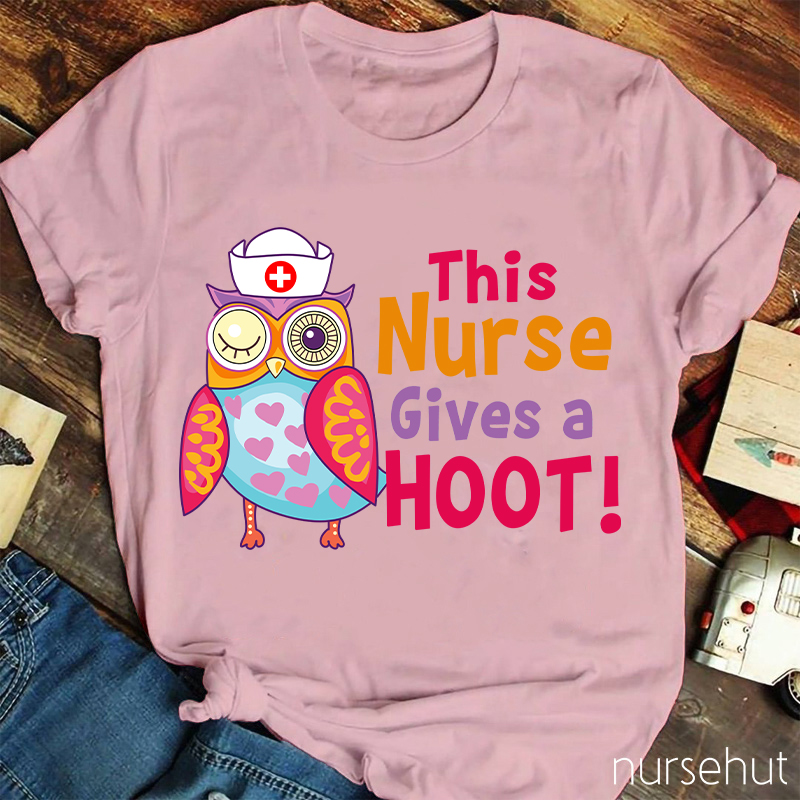 This Nurse Gives A Hoot Nurse T-Shirt