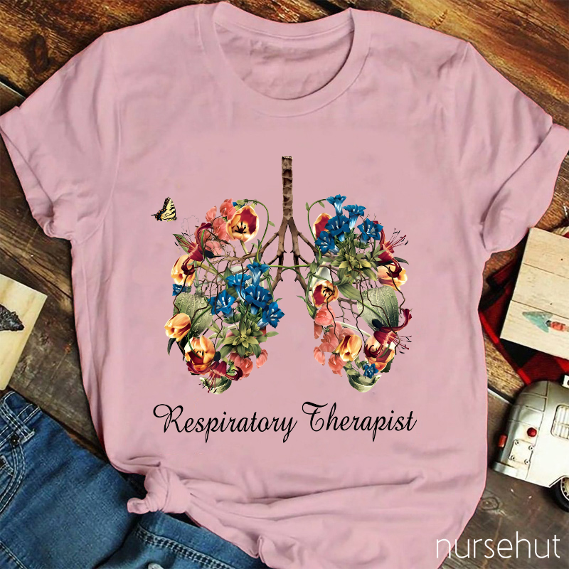 Respiratory Therapist Beautiful Flowers Lung Nurse T-Shirt