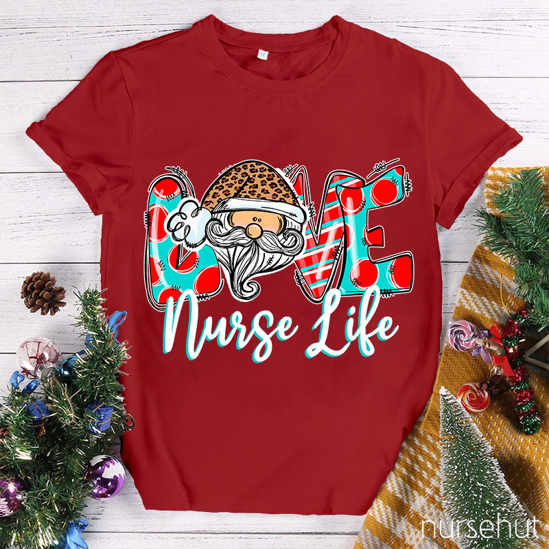 Love Nurse Life Nurse T-Shirt