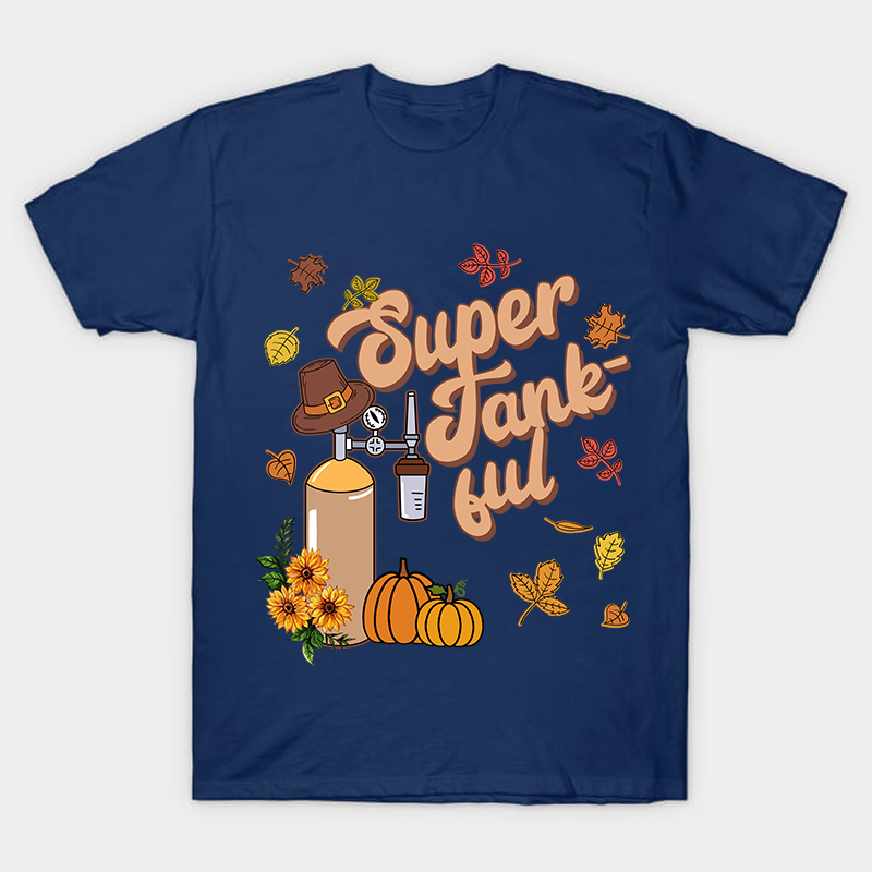 Super Tankful Nurse T-Shirt