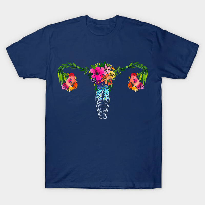 Uterus Flowers Bloom Nurse T-Shirt