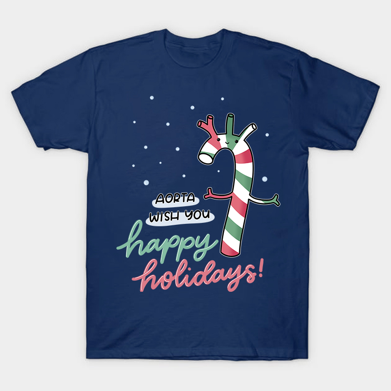 Aorta Wish You Happy Holidays Nurse T-Shirt
