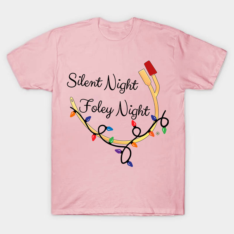 Silent Night Foley Night Nurse T-Shirt