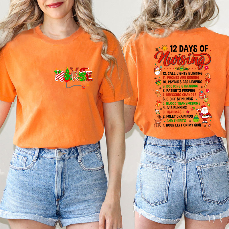12 Days Of Nursing Nurse Two Sided T-Shirt