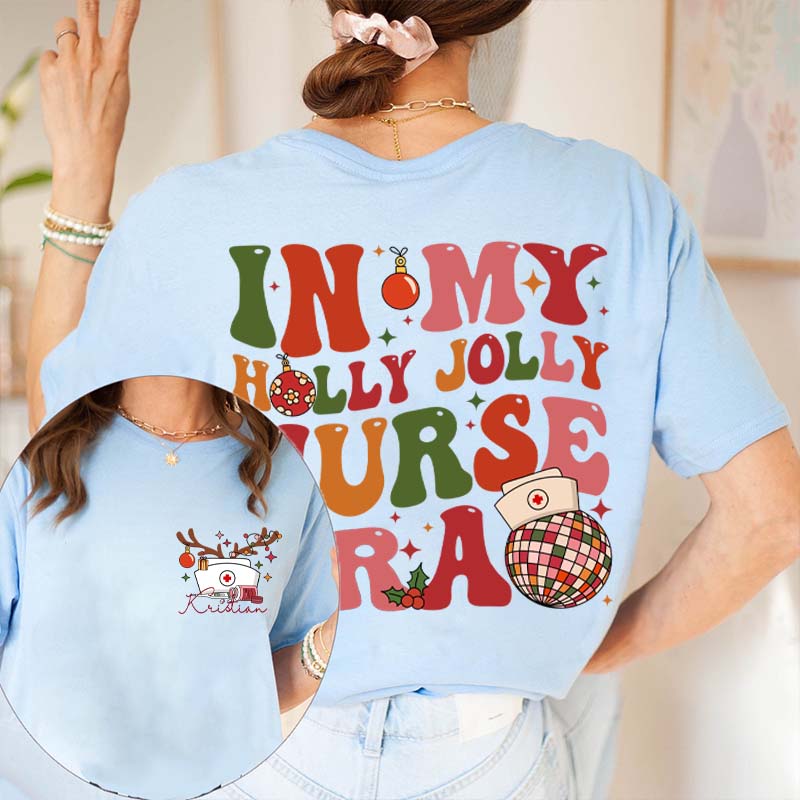 Personalized In My Merry And Bright  Era Nurse Two Sided T-Shirt