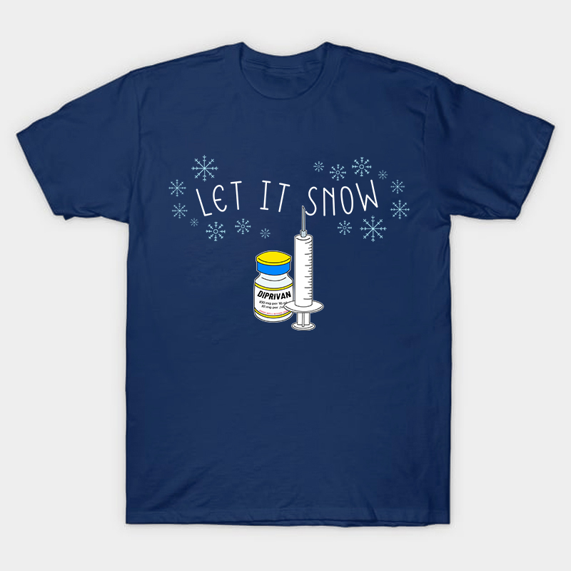 Let It Snow Nurse T-Shirt