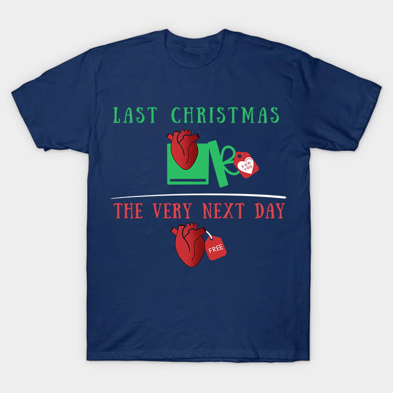 Last Christmas The Very Next Day Nurse T-Shirt