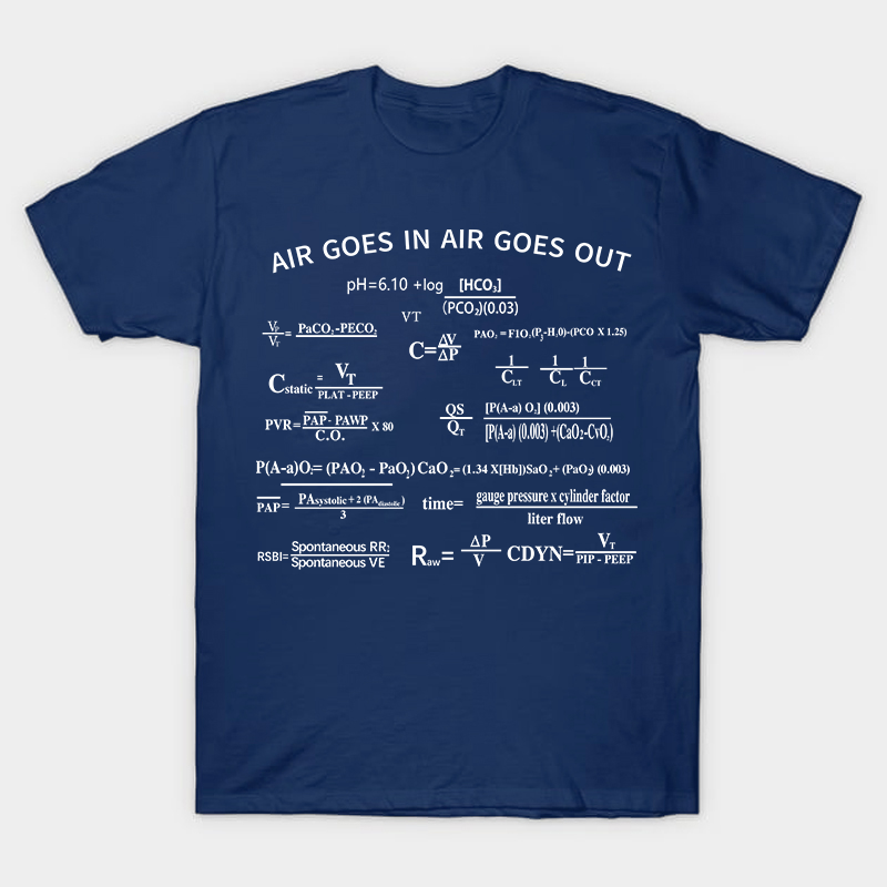 Air Goes In Air Goes Out Nurse T-Shirt
