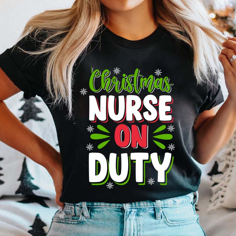 Christmas Nurse On Duty Nurse T-Shirt