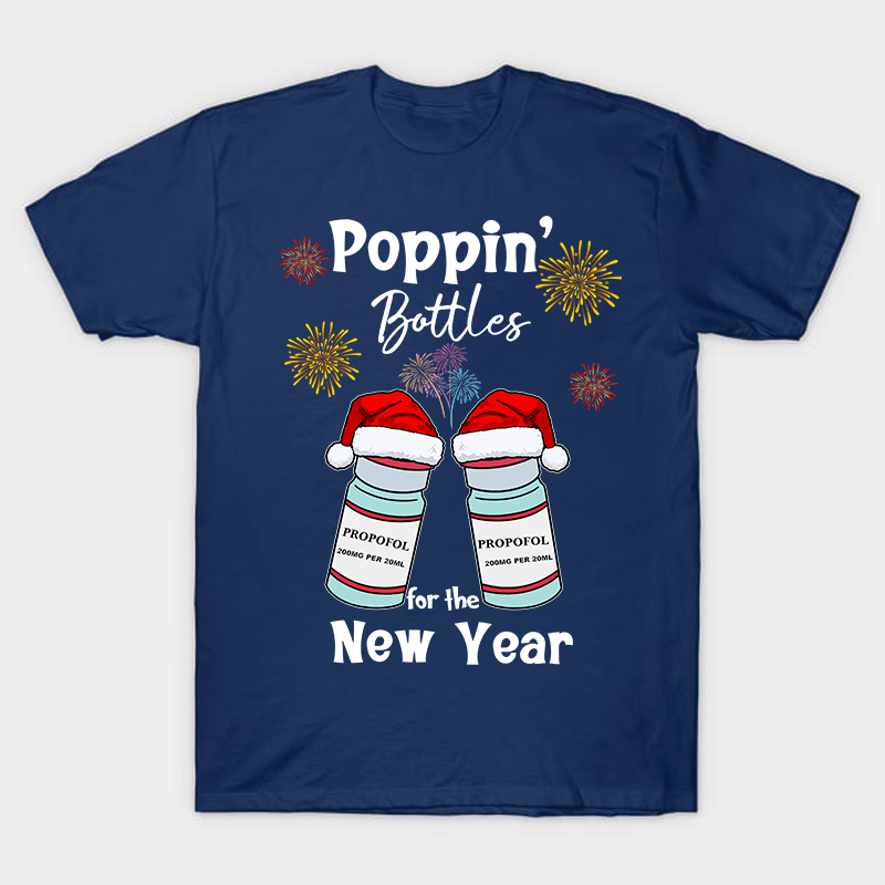 Poppin' Bottles For The New Year Nurse T-Shirt
