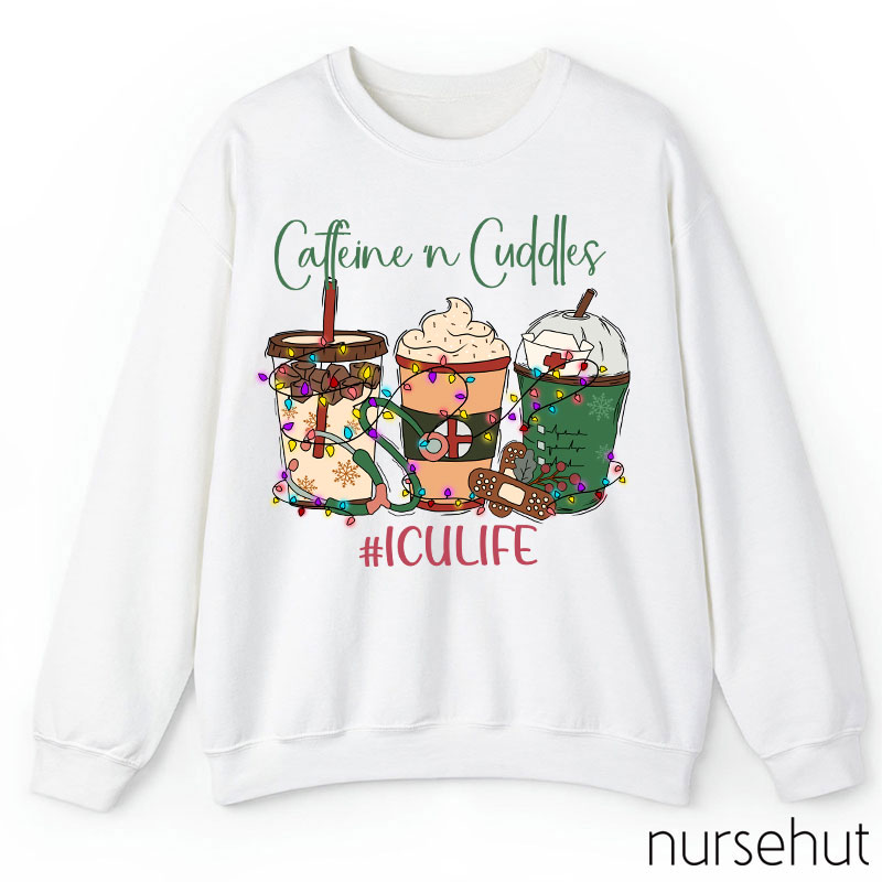 Personalized Caffeine Cuddles Nurse Sweatshirt
