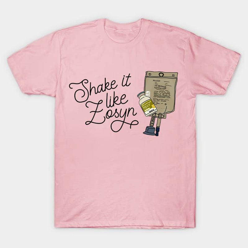 Shake It Like Losyn Nurse T-Shirt