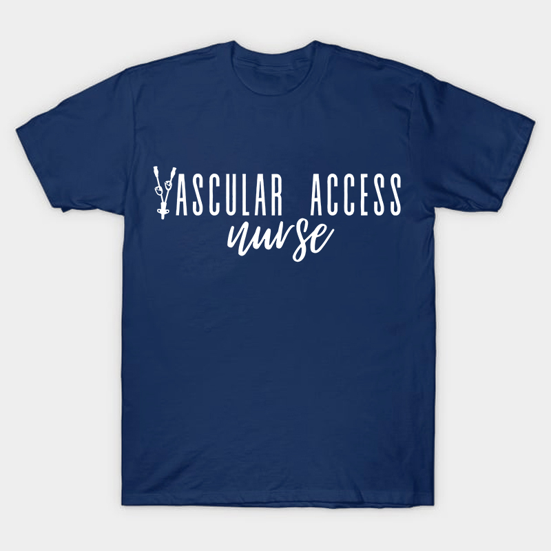 Vascular Access Nurse T-Shirt