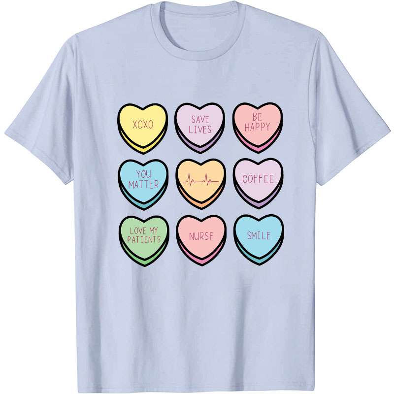 Save Lives Be Happy Nurse T-Shirt