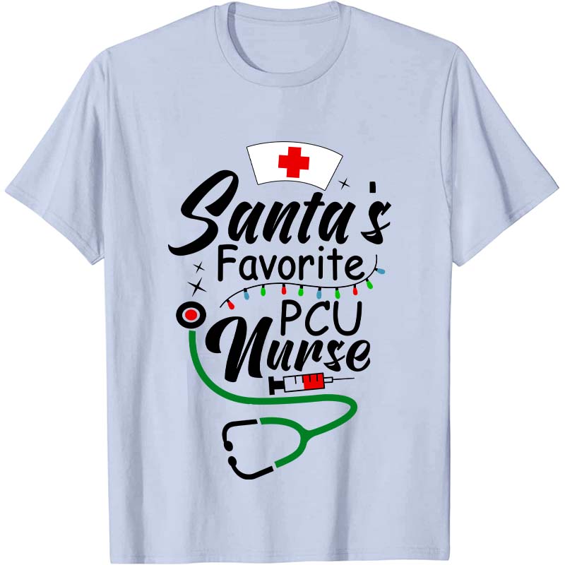Santa's Favorite PCU Nurse T-Shirt