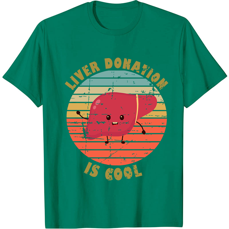 Liver Donation Is Cool Nurse T-Shirt