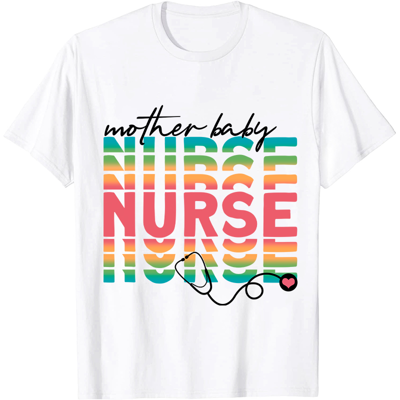Mother Baby Stethoscope Nurse T-Shirt