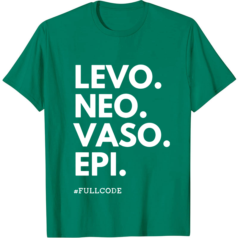 Levo Vaso Epi Fullcode Nurse T-Shirt
