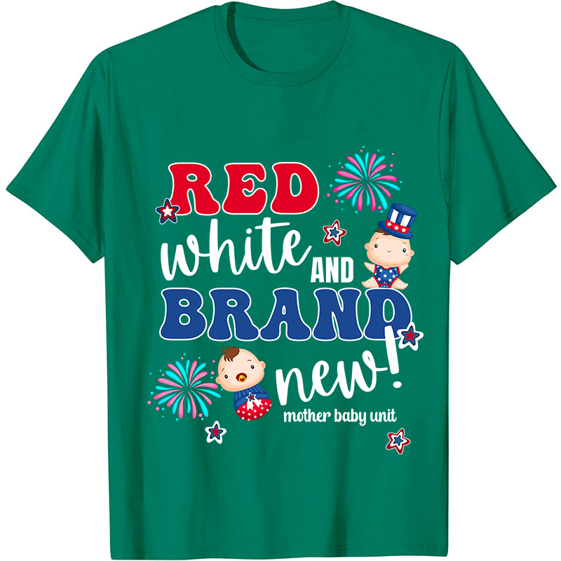 Red White And Brand New Mother Baby Unit Nurse T-Shirt