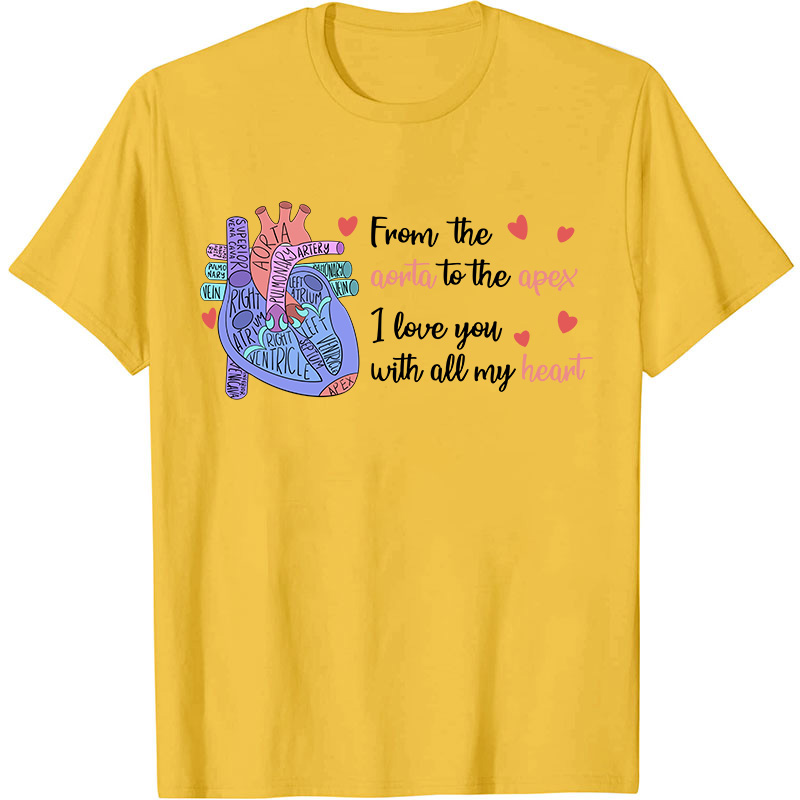 I Love You With All My Heart Nurse T-Shirt
