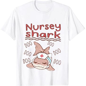 Nursey Shark Nurse T-Shirt